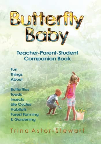 Butterfly Baby Teacher, Parent, Student Companion Book