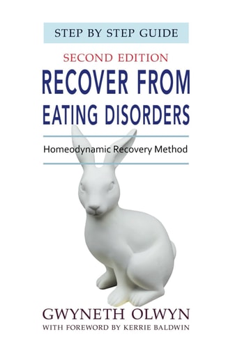 Recover from Eating Disorders The Homeodynamic Recovery Method