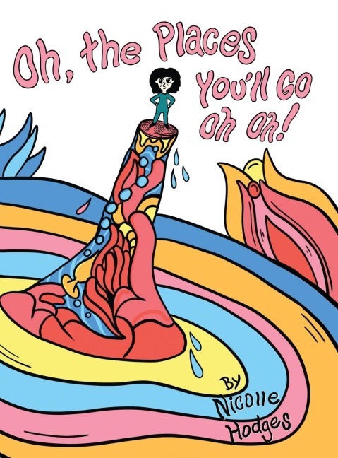 Oh, the Places Youll Go Oh Oh!