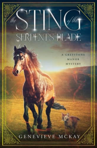 The Sting of The Serpent's Blade A Greystone Manor Mystery