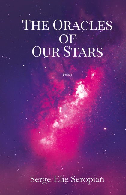 The Oracles of Our Stars: A Poetry Book