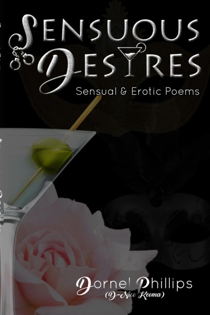 Sensuous Desires Sensual & Erotic Poems