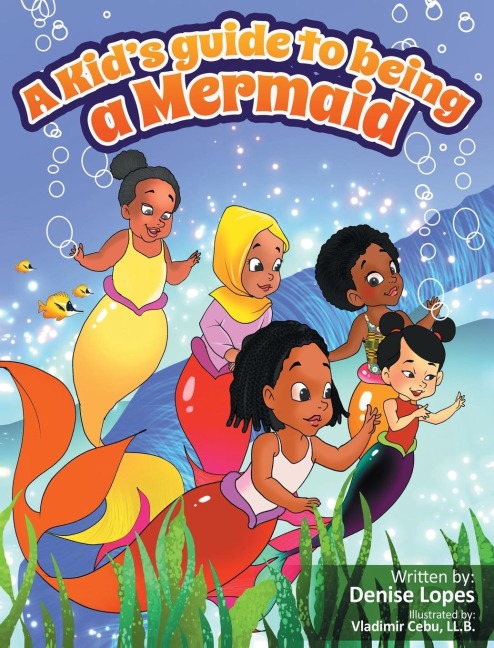 A kids guide to being a Mermaid