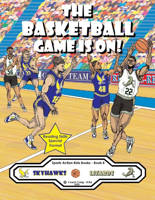 The Basketball Game Is On!: The Skyhawks vs. The Lizards!