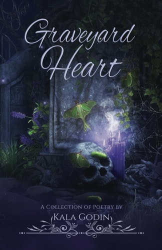 Graveyard Heart A Poetry Collection