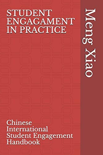 Student Engagement in Practice Chinese International Student Engagement Handbook