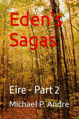 Eden's Sagas Eire - Part 2