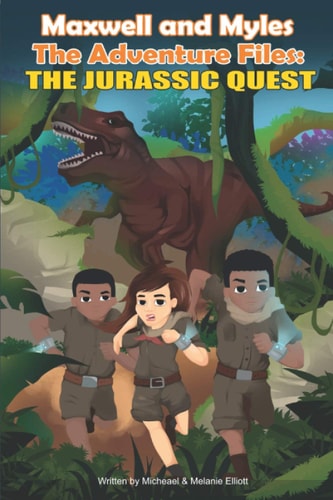 Maxwell and Myles The Adventure Files : The Jurassic Quest