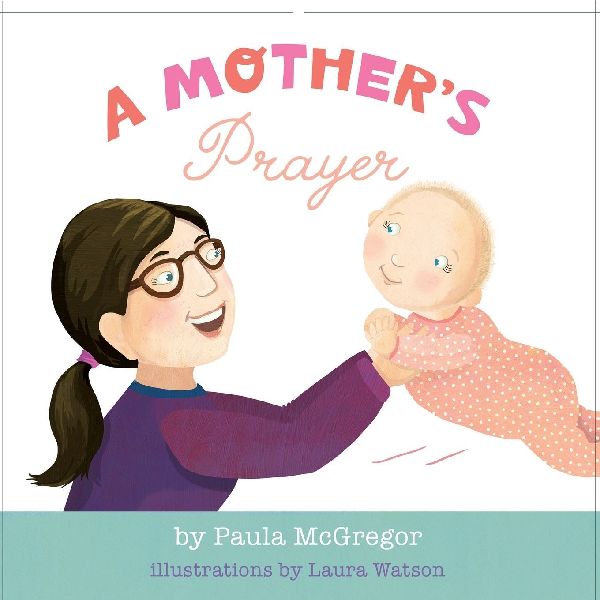 A Mothers Prayer