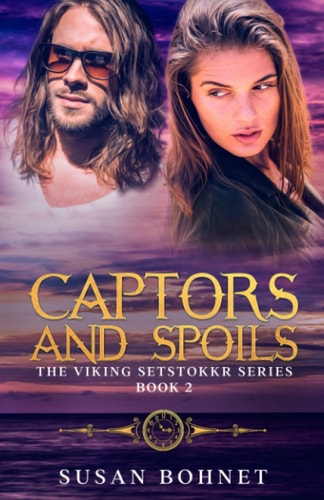 Captors and Spoils The Viking Setstokkr Series #2