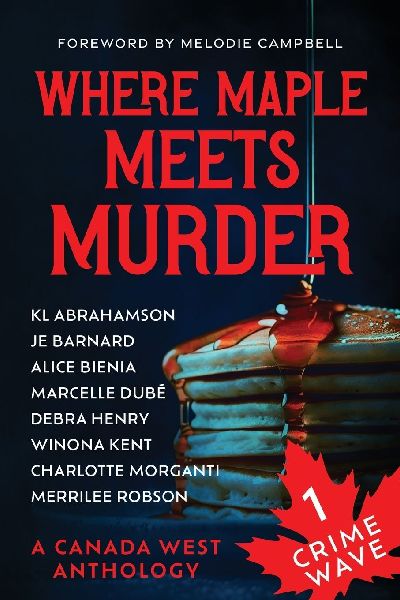 Crime Wave 1: Where Maple Meets Murder