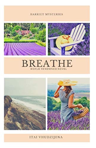 Breathe! The Harriet Mysteries