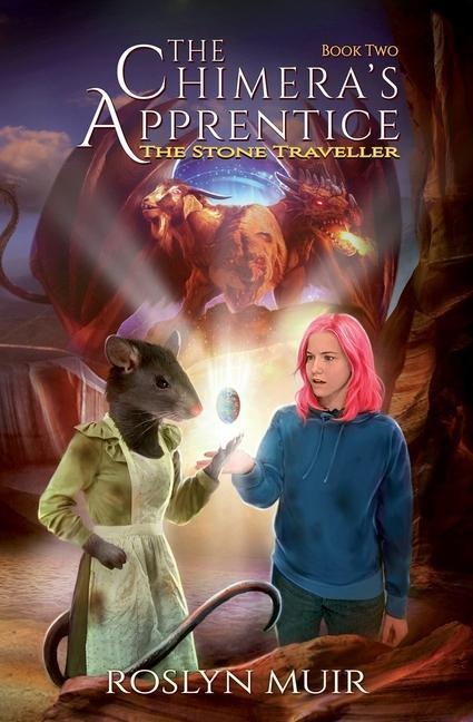 The Chimeras Apprentice Book Two: The Stone Traveller