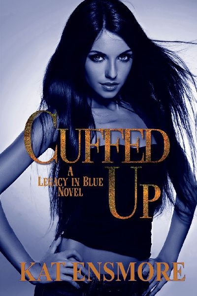 Cuffed Up (Legacy in Blue Book 3)