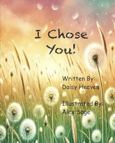 I Chose You!