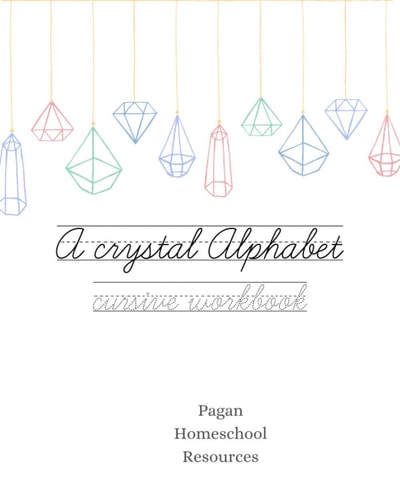 A Crystal Alphabet A Cursive Writing Workbook