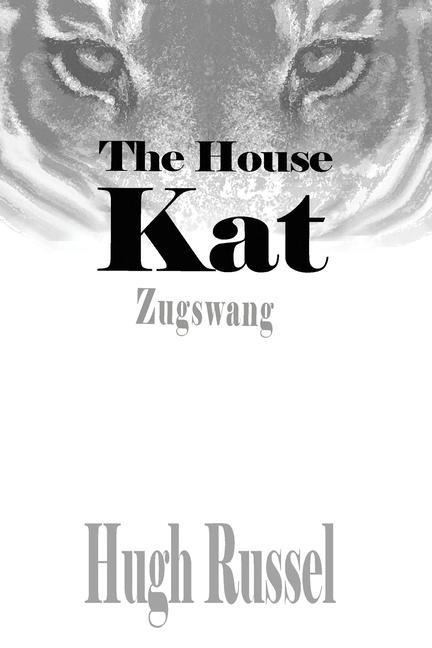 The House Kat: Zugswang