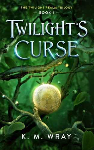 Twilight's Curse Book 1 Twilight Realm Trilogy