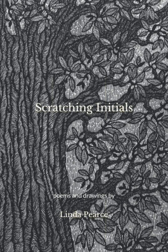Scratching Initials Poems and Drawings by