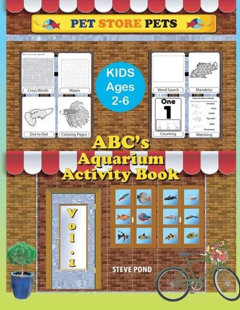 ABCs Aquarium Activity Book Volume I: Puzzle, coloring and Activity Book for kids 2 -6