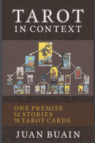 Tarot in Context Learn Tarot Cards Contextually Through Stories
