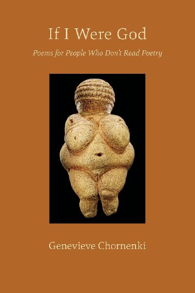 If I Were God: Poems for People Who Don't Read Poetry