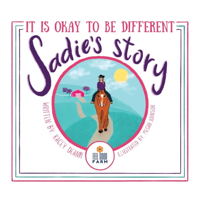 Sadies Story: It is Okay to be Different