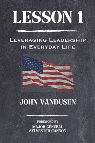 Lesson 1 Leveraging Leadership in Everyday Life