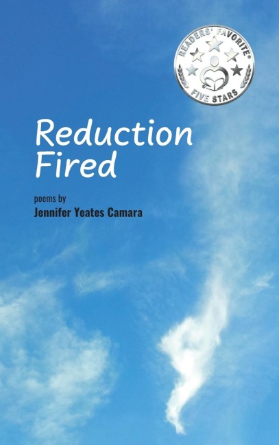 Reduction Fired: concise, quiet, and intense poems voiced over vibrant scenes of nature - reflections to ripple through the mind