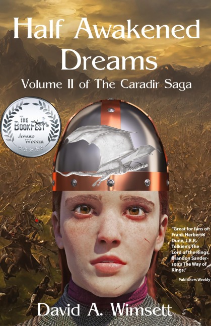 Half Awakened Dreams: Volume II of The Carandir Saga