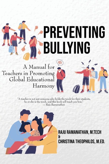 Preventing Bullying: A Manual for Teachers in Promoting Global Educational Harmony