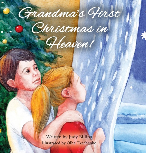Grandmas First Christmas in Heaven