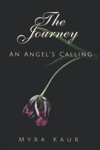 The Journey An Angel's Calling