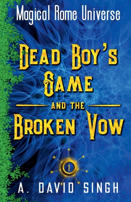 Dead Boys Game and The Broken Vow