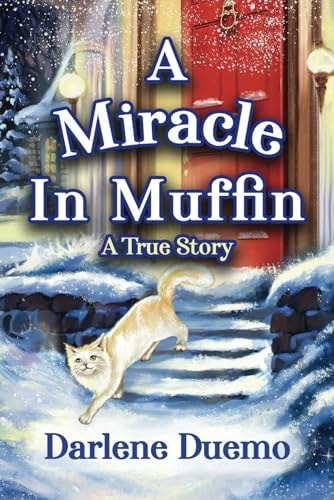 A Miracle In Muffin A True Story