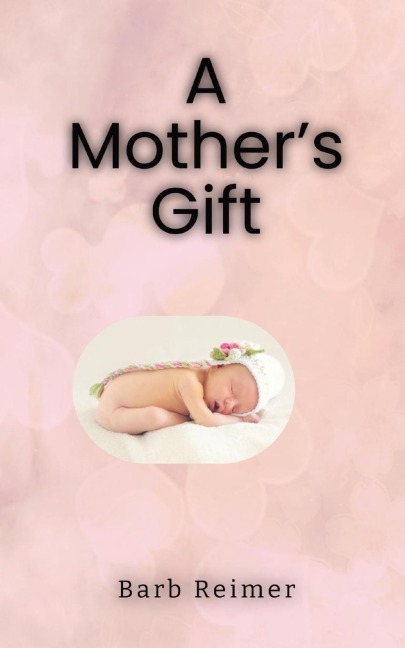 A Mothers Gift