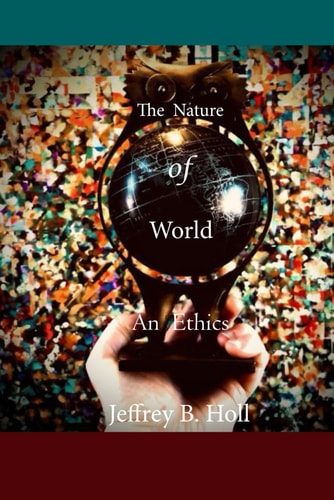 The Nature of World An Ethics