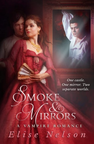 Smoke and Mirrors A Vampire Romance