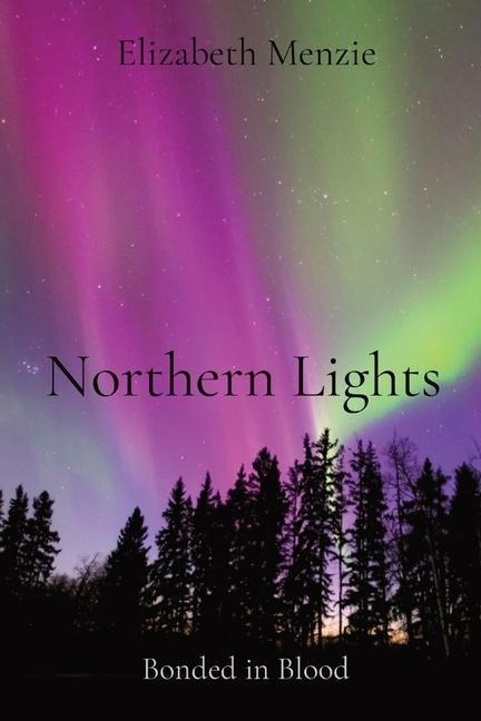 Northern Lights: Bonded in Blood