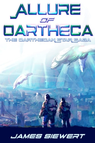 Allure of Oartheca Book One of the Oarthecan Star Saga