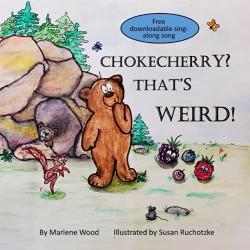 Chokecherry? That's Weird!
