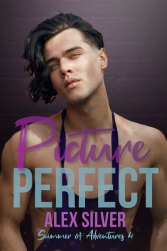 Picture Perfect An M/M FWB to Lovers Romance