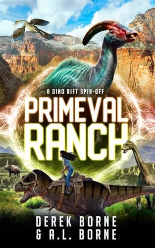 Primeval Ranch A Dino-Rift Spin-Off