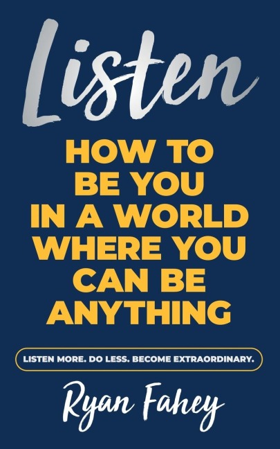 Listen: How To Be You In A World Where You Can Be Anything