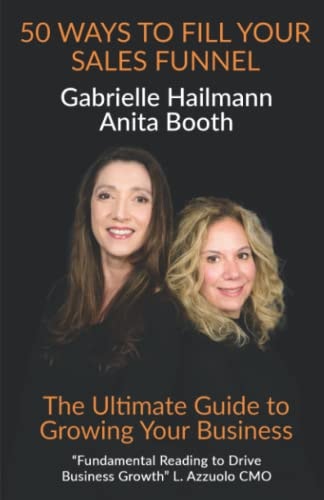 50 Ways to Fill Your Sales Funnel The Ultimate Guide to Growing Your Business