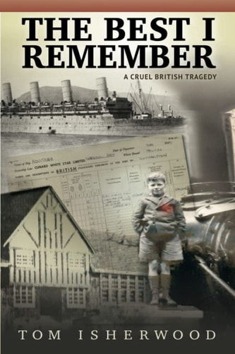 The Best I Remember A Cruel British Tragedy
