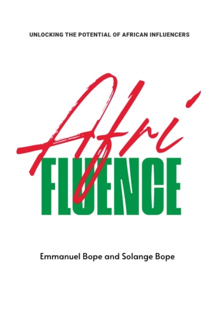 Afrifluence: Unlocking the Potential of African Influencers