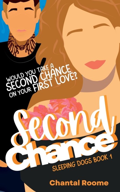 Second Chance: Sleeping Dogs Book 1