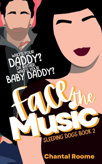 Face the Music: Sleeping Dogs Book 2