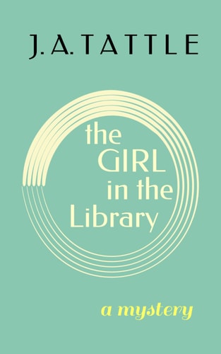 The Girl in the Library A Mystery